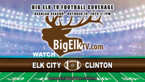 Elk City at Clinton football graphic set for October 10, 2025, at 7 PM, streaming on BigElkTV.com.