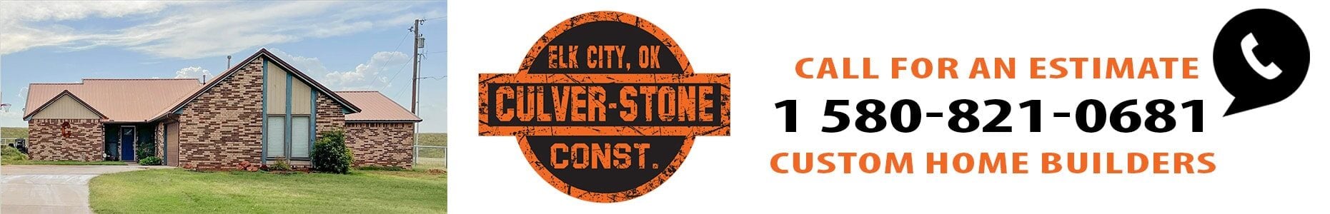 Culver-Stone Construction banner with brick home photo, Elk City, OK logo, phone number, and call-to-action for custom home building estimates.