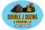 Double J Dozing & Excavating LLC logo with bulldozer, dirt pile, and phone number 580-339-6854.