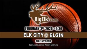 BigElkTV matchup graphic for the Elk City at Elgin basketball game on February 3 2026.